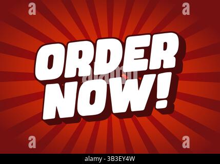 Order now. Eye catching white bold text with a dark shadow on a red sunburst background, ideal for urgent call to action marketing designs Stock Vector