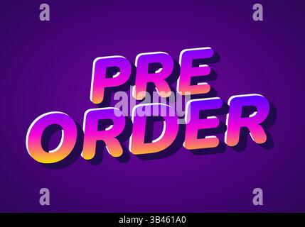 Pre order. Text effect design for social media or print media needs. Purple pink yellow Stock Vector