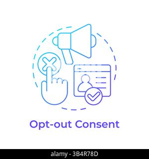 Opt out consent blue gradient concept icon Stock Vector
