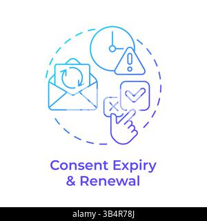 Consent expiry and renewal blue gradient concept icon Stock Vector