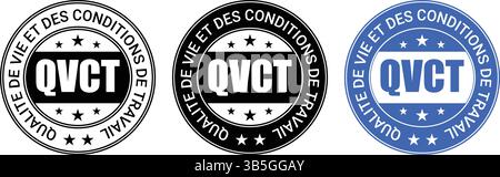 Set of circular rubber stamp style labels featuring the text “QVCT” with French phrase about quality of life and work conditions, displayed in black Stock Vector