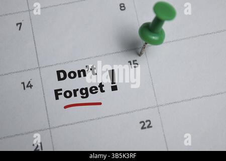 15th day of the month. writing text Don't forget on calendar date. Save the date. Day of the year concept. Stock Photo