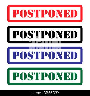 Set of Postponed stamp symbol, label sticker sign button, text banner vector illustration . Stock Vector