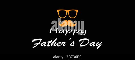 Happy Father's Day Greeting Card. Vector Graphics Illustration, Banner or Logo Concept Isolated on Black Background. EPS File. Stock Vector