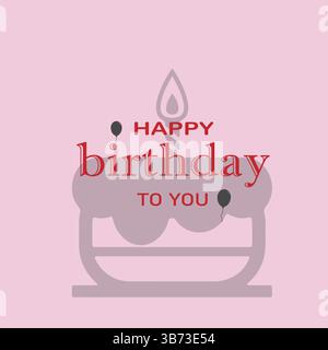 Happy Birthday to You Text with Balloon and Cake Icon Decoration for Birthday Celebration Greeting Card Design EPS Editable File. Stock Vector
