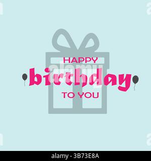Happy Birthday to You Text with Balloon and Gift Icon Decoration Element for Birthday Celebration Greeting Card Design. EPS Editable File. Stock Vector