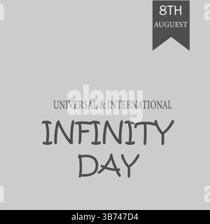 Universal and International Infinity Day Design for Social Media Post or Corporate Companies. Infinity Day Background. EPS Editable File. Stock Vector