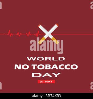 World No Tobacco Day. Stop smoking awareness poster design on dark red background. Banner for 31st May campaign. Creative vector illustration. Stock Vector