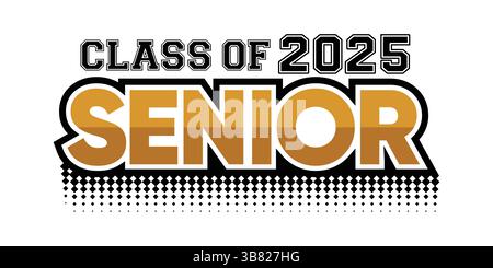Class of 2025 Senior Graduation Design with Gold and Black Gradient Text Stock Vector