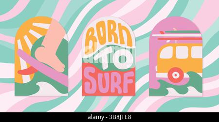 Bright retro style surf card, banner template. Modern abstract summer illustration, quote Born to surf, ocean waves, van vector cover, print. Stock Vector