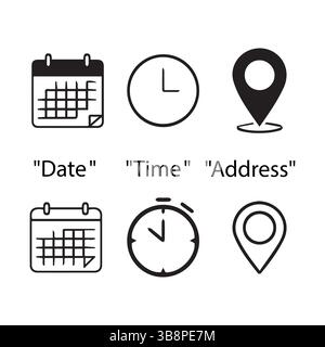 Date , time And location icon in flat style. Date , Date," "Time," and "Address icon , Event message vector illustration on isolated white background Stock Vector