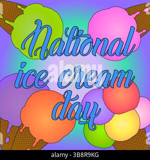 Bright multicolor summer illustration featuring several ice cream balls in waffle cones on a gradient background. National Ice Cream Day inscription. Stock Vector