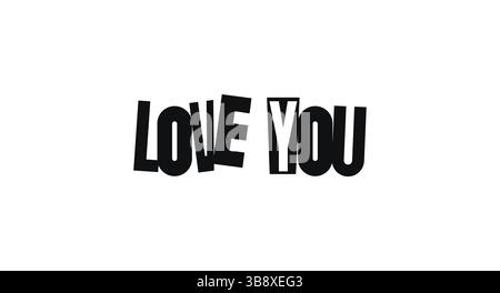 Romantic Phrase Love You In Bold CutOut Typography. Simple Message For Affection, Gifts, And Sweet Occasions. Vector Illustration. Stock Vector
