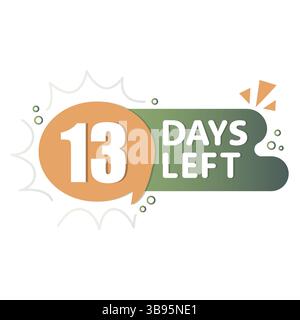 13 days reminder. Orange green gradient. Countdown speech bubble. Vector time label. Stock Vector