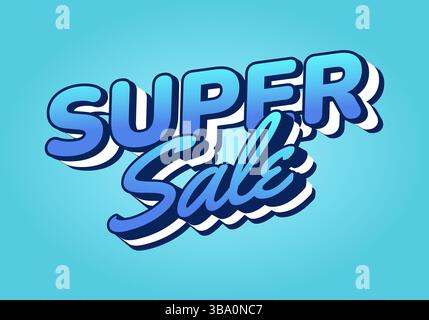 Super sale. Text effect design in 3D bold font and eye catching for sales or store promotion. blue white Stock Vector