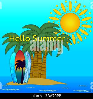 Greeting card with a scene of a tropical island with coconut palm trees, surfboards, sun, and ocean waves. Hello Summer inscription. Ideal for holiday Stock Vector