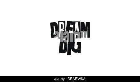 Motivational Quote Dream Big In Bold Playful Typography. Inspiring Message About Ambition And Unlimited Potential. Vector Illustration. Stock Vector