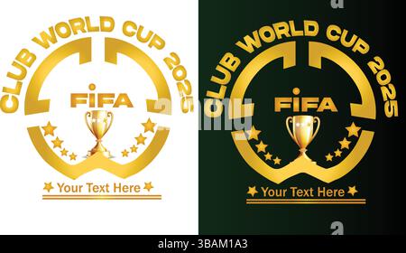 Club World Cup 2025-2026 Logo Vector – FIFA Trophy Emblem, Golden Champion Badge, Editable Design Template Stock Vector