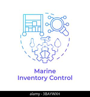 Marine inventory control blue gradient concept icon Stock Vector