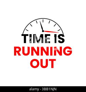 time is running out typography with clock vector illustration Stock Vector