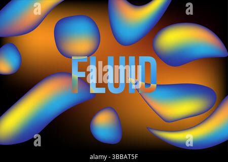 A vibrant digital artwork featuring smooth, fluid shapes in blue, yellow, and orange gradients with bold FLUID typography in the center, vector illust Stock Vector