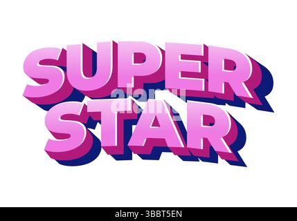 Super star. Bright pink gradient letters with deep navy shadows on white background Stock Vector