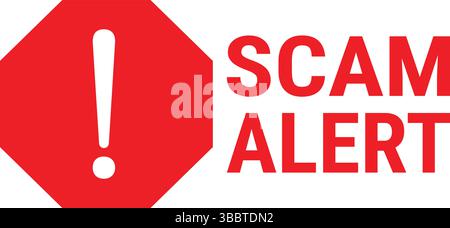 Red scam alert warning sign with exclamation mark to notify users about fraud or fake activity Stock Vector