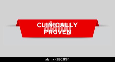 Red color inserted label with word clinically proven on gray background Stock Vector