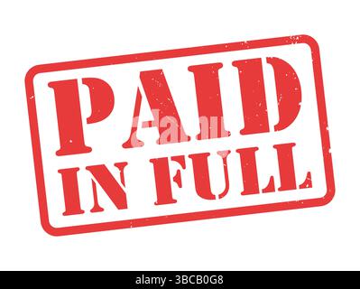 Red Paid In Full Rubber Stamp Seal Vector, Print paid in full stamp, Paid in full seal, Paid in full Vector badge, Paid in full icon template. Stock Vector