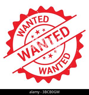 Print Wanted stamp, Wanted seal, Wanted Vector badge, Wanted icon template. Illustration isolated on white background Stock Vector