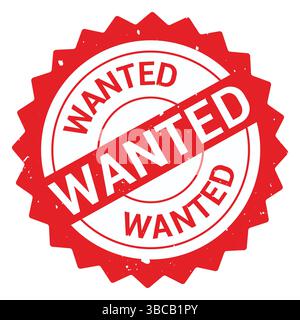 Stemple Wanted. Wanted sign on red ink, wanted vector, wanted label, wanted sticker on white background Stock Vector