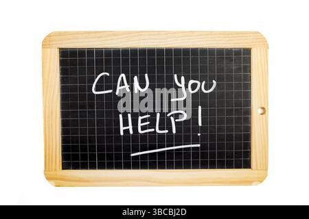 A slate with "can you help!" written on it, isolated on a white background Stock Photo
