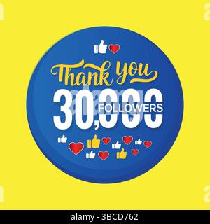 Thank you 30000 followers congratulation template banner. banner for social 30k friends and followers , blue colour And yellow background Stock Vector