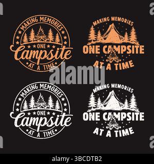 Making Memories One Campsite At a Time vintage t-shirt design, Camper Svg, Making Memories One Campsite At a Time svg, Campfire grunge t-shirt design. Stock Vector