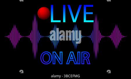An illuminated LIVE ON AIR sign with a glowing red dot and colorful soundwave graphic on a black background, indicating a live broadcast or recording Stock Vector