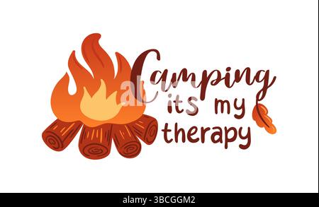 Camping its my therapy Stock Vector