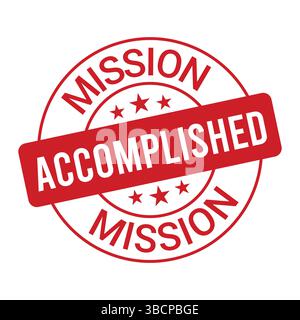 Mission Accomplished seal stamp icon,Mission Accomplished sticker,Mission Accomplished red grunge seal Stock Vector