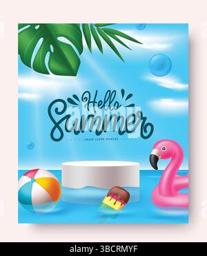 Hello summer greeting text, Hello summer text with Podium and summer elements floating on the sea, Summer poster design, Vector illustration. Stock Vector