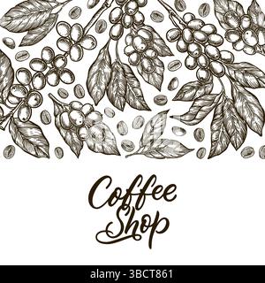 Vintage coffee label background template. Vector sketch with hand-drawn beans, branches and calligraphic lettering. Perfect for packaging, branding or Stock Vector