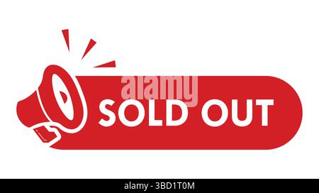 Megaphone with sold out speech bubble. Loudspeaker. Banner for business, marketing and advertising. Vector illustration. Stock Vector
