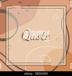 Quote frames blank template. Empty quote abstract borders with copy space for text. Square quotation Stock Vector