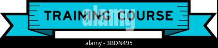Ribbon label banner with word training course in blue color on white background Stock Vector
