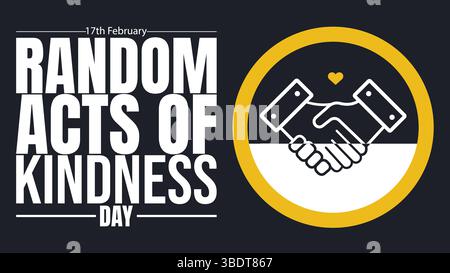 Random Acts of Kindness on February 17th Various Small Actions to Give ...