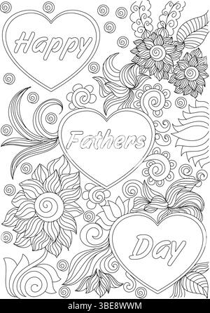 Black and white outline illustration for coloring, featuring three hearts with 'Happy Fathers Day' text, surrounded by decorative flowers, leaves, and Stock Vector