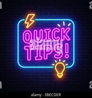 Quick tips neon sign with light bulb. Vector illustration featuring glowing text QUICK TIPS on dark background with icons. Stock Vector