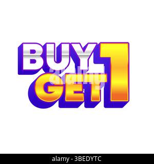 Buy one get one free marketing promotional offer message with colorful 3d letters Stock Vector