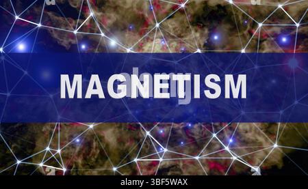 Magnetism. Studies magnetic phenomena and their applications in technology and materials science. Stock Photo