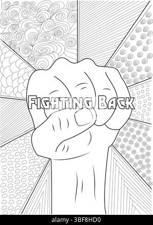 Black and white line art illustration featuring a determined fist and the words 'FIGHTING BACK,' symbolizing strength, resilience, and hope in the bat Stock Vector