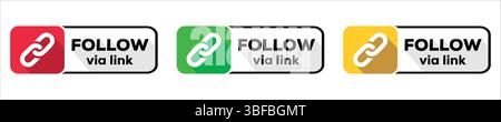 Follow via Link Button Icons in Red Green and Yellow Stock Vector