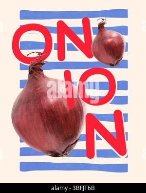 Conceptual art collage. Red onions arranged diagonally on striped background with big letters, reflecting earthy strength and kitchen ritual. Stock Photo